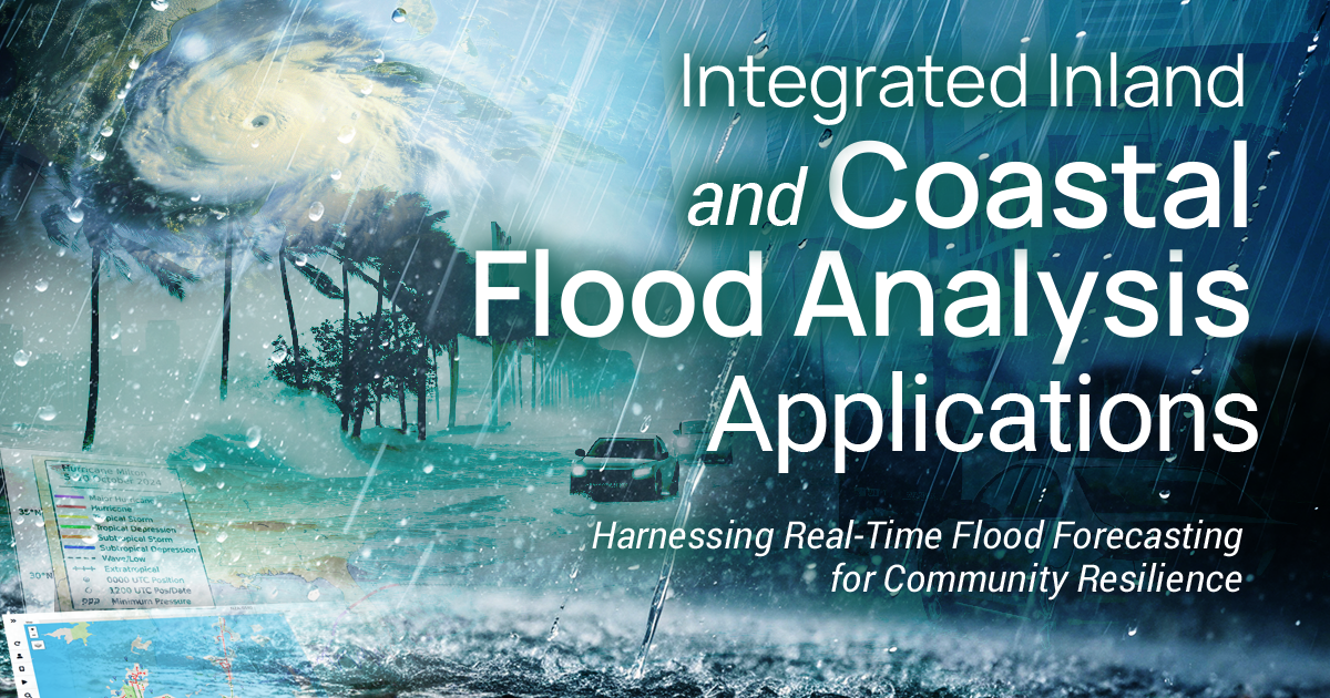 Integrated Inland & Coastal Flood Analysis Applications